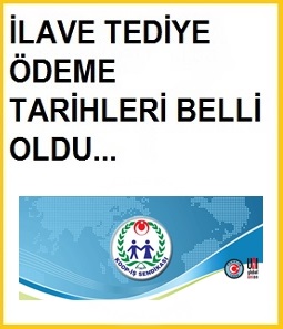 İlave Tediye Ödeme Tarihleri Belli Oldu